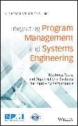 Integrating Program Management and Systems Engineering
