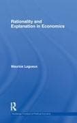 Rationality and Explanation in Economics