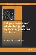 Fatigue Assessment of Welded Joints by Local Approaches