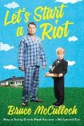 Let's Start A Riot
