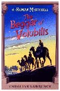 The Roman Mysteries: The Beggar of Volubilis