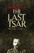 Nicholas II, The Last Tsar
