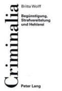 Begünstigung, Strafvereitelung und Hehlerei