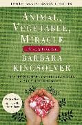 Animal, Vegetable, Miracle - Tenth Anniversary Edition