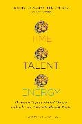 Time, Talent, Energy