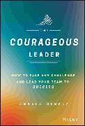 The Courageous Leader