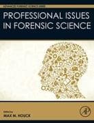 Professional Issues in Forensic Science