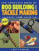 Complete Book of Rod Building and Tackle Making