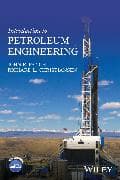Introduction to Petroleum Engineering