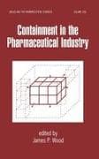 Containment in the Pharmaceutical Industry