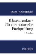 Klausurenkurs für die notarielle Fachprüfung