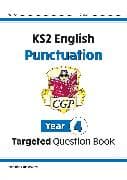 KS2 English Year 4 Punctuation Targeted Question Book (with Answers)