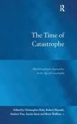 The Time of Catastrophe
