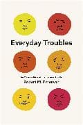 Everyday Troubles