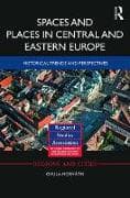 Spaces and Places in Central and Eastern Europe
