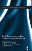 Rural Development and the Construction of New Markets