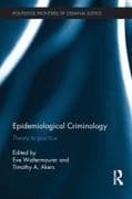 Epidemiological Criminology