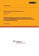 Balancing Religion and Finance. Did Islamic Finance overcome possible difficulties that the Islamic law posed on conventional finance?