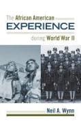 The African American Experience during World War II