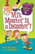 My Weirdest School #8: Mrs. Master Is a Disaster!