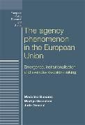The Agency Phenomenon in the European Union