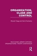 Organization, Class and Control (RLE: Organizations)