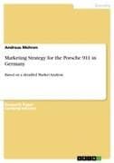 Marketing Strategy for the Porsche 911 in Germany