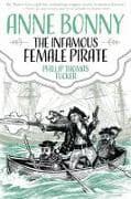 Anne Bonny: The Infamous Female Pirate