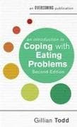 An Introduction to Coping with Eating Problems, 2nd Edition