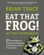 Eat That Frog! Action Workbook