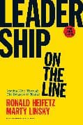 Leadership on the Line, With a New Preface
