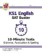 KS1 English SAT Buster 10-Minute Tests: Grammar, Punctuation & Spelling