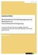 Wertorientiertes Vertriebsmanagement im Mittelstand zur Unternehmenswertsteigerung