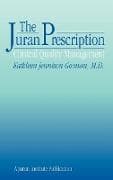 The Juran Prescription