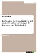 Das Verhältnis der Delikte §§ 211, 212 StGB zueinander und die Auswirkungen des Rechtsstreits auf die Strafbarkeit