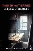 El bouquet del miedo