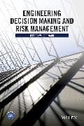 Engineering Decision Making and Risk Management