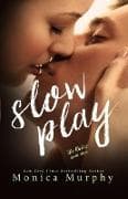 Slow Play