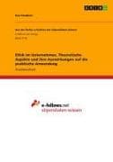 Ethik im Unternehmen. Theoretische Aspekte und ihre Auswirkungen auf die praktische Anwendung