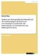 Einfluss des demographischen Wandels auf die Ernährungsgewohnheiten der erwerbstätigen Gesellschaft. Die Entwicklung von Lieferdiensten am Fallbeispiel Foodora