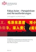 Fokus Asien – Perspektiven und Herausforderungen