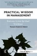 Practical Wisdom in Management