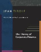 The Theory of Corporate Finance