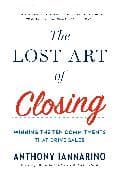 The Lost Art of Closing