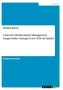 Customer Relationship Management. Ausgewählte Strategien des CRM im Handel