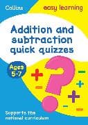 Addition & Subtraction Quick Quizzes Ages 5-7