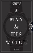 A Man & His Watch