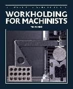 WORKHOLDING FOR MACHINISTS
