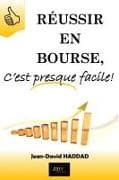 Réussir en bourse c est presque facile