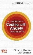An Introduction to Coping with Anxiety, 2nd Edition